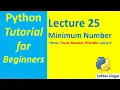 Find Minimum Number using Simple IF Statement in Python Python Tutorial for Beginners