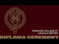 Fordham College at Lincoln Center Diploma Ceremony 2026