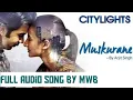 Download Lagu Muskurane Ki Wajah Tum Ho full audio song // Arijit Singh // City lights //  2018 Hindi songs /  ...