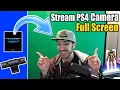 How to STREAM RECORD PS4 CAMERA FULL SCREEN with AR STUDIO Playroom Tutorial
