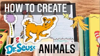 How to Create Dr Seuss ANIMALS - Easy Art Project for kids w his BOOKS