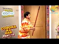 Download Lagu Corona Virus के पीछे छड़ी लेकर भागा Jethalal | Taarak Mehta Ka Ooltah Chashmah | Corona Ka Dar