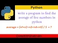 write a program to find the average of five numbers in python