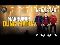 Download Lagu Marrokkap Dung Matua COVER ( NEW STAR VOICE ) LIVE GMP