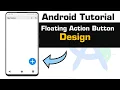 How to add a Floating Button in android studio