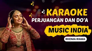 perjuangan dan doa karaoke rhoma irama dangdut versi musik india