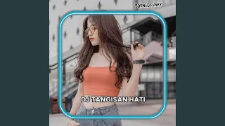 Download DJ TANGISAN HATI MP3