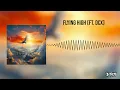 Download Lagu D-Frek \u0026 DCX - Flying High