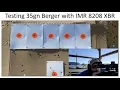 Load Testing 35g Berger with IMR 8208 XBR