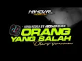 Download Lagu Funkot ORANG YANG SALAH Versi baru || By Aderald BSDJ Remix - Viral tiktok #newstyle2024