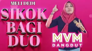 sikok bagi duo meli dedi official lyrics video 