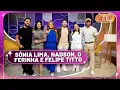 Download Lagu Sabadou recebe Felipe Titto, Sônia Lima e Nadson, O Ferinha | Sabadou com Virginia (04/10/25)