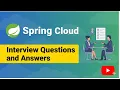 Spring Cloud Interview Questions and Answers Beginners to Experienced