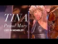 Download Lagu Tina Turner - Proud Mary - Live Wembley  (2000)