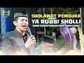 Download Lagu TERBARU! SHOLAWAT PEMBUKA YA ROBBI SHOLLI MEDLEY QUL YA ADZIM HABIB ZAIDAN FULL CANDU SEKAR LANGIT