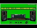 Download Lagu O Dil Ke Raja Ajare Aja=PowerFull Humming Dj Sonu Chandipur=Mixing Dj Srimanta