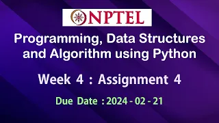 NPTEL Programming Data Structures and Algorithms using Python Assignment 4 Answers Week 4 Jan-2024