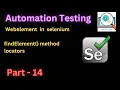 Part - 14 WebElement in selenium Selenium locators practical
