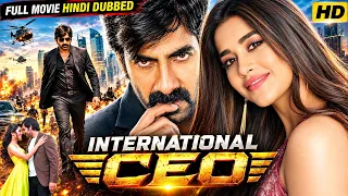 INTERNATIONAL CEO - Full Hindi Dubbed Action Movie | Ravi Teja, Payal Rajput, Nabha Natesh