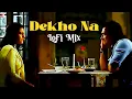 Lagu Dekho Na | LoFi Mix | Remix by Jus Keys | Sunidhi Chauhan, Sonu Nigam | Jatin-Lalit | Prasoon Joshi
