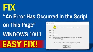 Fix An Error Has Occurred in the Script on This Page Windows Easy Fix