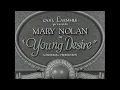 Young Desire 1930 Full old movie pre-code 1930s drama Mary Nolan