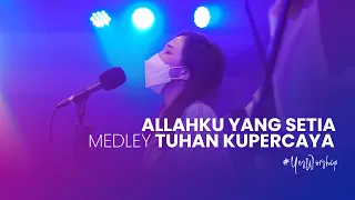 Download #YesWorship | Allahku Yang Setia medley Tuhan Kupercaya (with lyric) Worship Cover MP3