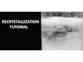 Technique Series Recrystallization urea as an example