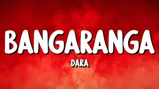 BANGARANGA - Dara
