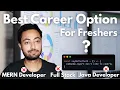 Best Career Option for Freshers Data Analyst vs MERN vs Java Full-Stack