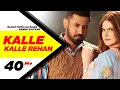 Download Lagu Kalle Kalle Rehan (Full Video Song) | Rahat Fateh Ali Khan \u0026 Sanna Zulfkar | Speed Records