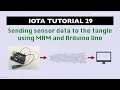 IOTA tutorial 29 Sending sensor data to the tangle using MAM and Arduino Uno