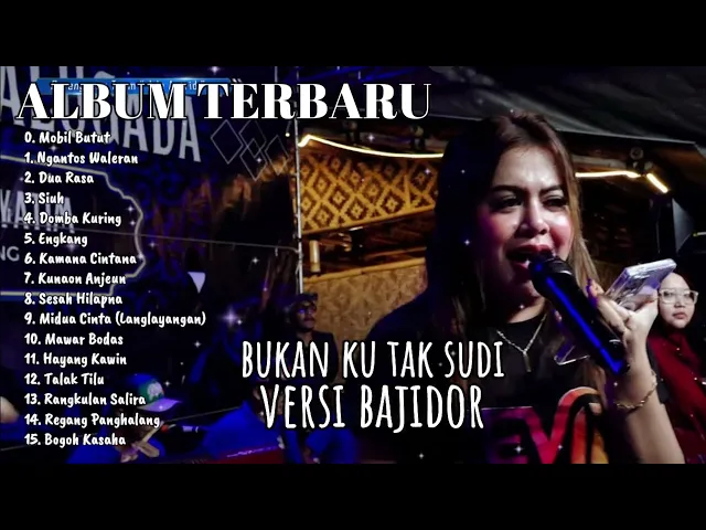 Download MP3 Bukan Ku Tak Sudi - Ade Astrid Full Album Terbaru 2024 | Kumpulan Lagu Bajidoran