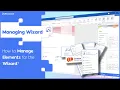 How to Create Customize and Manage Elements for the Wizard officeatwork Wizard