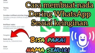cara membuat nada dering whatsapp nama sendiri