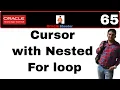 Apps Technical 65 Cursor with Nested For loop in Plsql