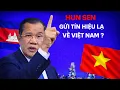 Lagu Hunsen Gửi Tín Hiệu Lạ Về Việt Nam ?