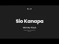 Lagu sio kanapa - marvey kaya | lirik