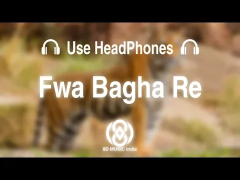Download MP3 8D Audio | Fwa Bagha Re - Pappu Karki | 8D MUSIC India