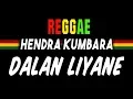 Download Lagu Reggae Ska Dalan liyane - Hendra Kumbara | SEMBARANIA