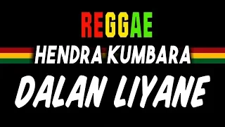 reggae ska dalan liyane hendra kumbara sembarania