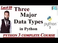 Python Tutorial in Urdu Hindi Three Major data types in Python Data Types in Python