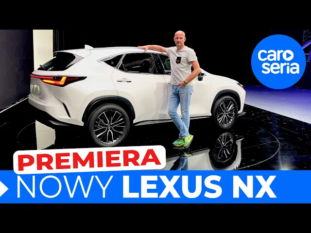 Nowy Lexus NX, czyli nowa stara żona (PREMIERA PL 4K) | CaroSeria