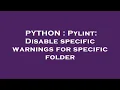 PYTHON Pylint Disable specific warnings for specific folder