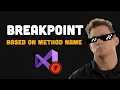 How to use function breakpoints in Visual Studio