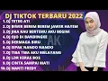 Download Lagu DJ TIKTOK TERBARU 2022 | DJ TETEG ATI - DJ RUNTAH - DJ JIKA KAU BERTEMU AKU BEGINI - DJ CAMPURAN