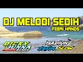 Download Lagu DJ MELODI SEDIH - FEBRI HANDS COVER BY DJ DICKY JUNNA