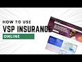 How to Use Your VSP Insurance Online Step-by-Step Guide for Glasses Contacts