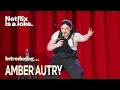 Introducing Amber Autry Netflix is a Joke