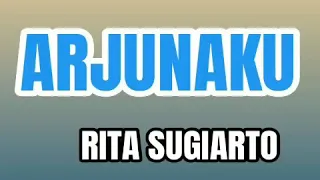 Download Arjunaku - RITA SUGIARTO ( lagu dangdut jadul ) MP3